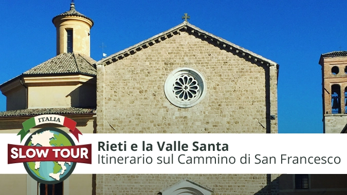 Rieti e la Valle Santa del Lazio