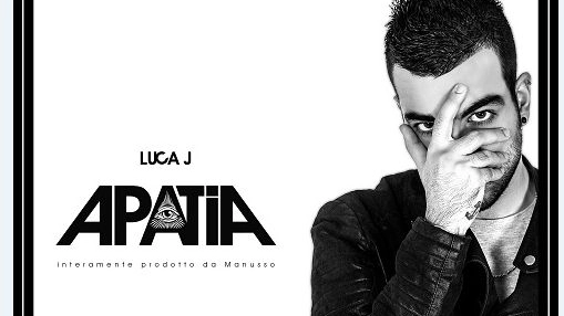Apatia, il nuovo album di Luca J