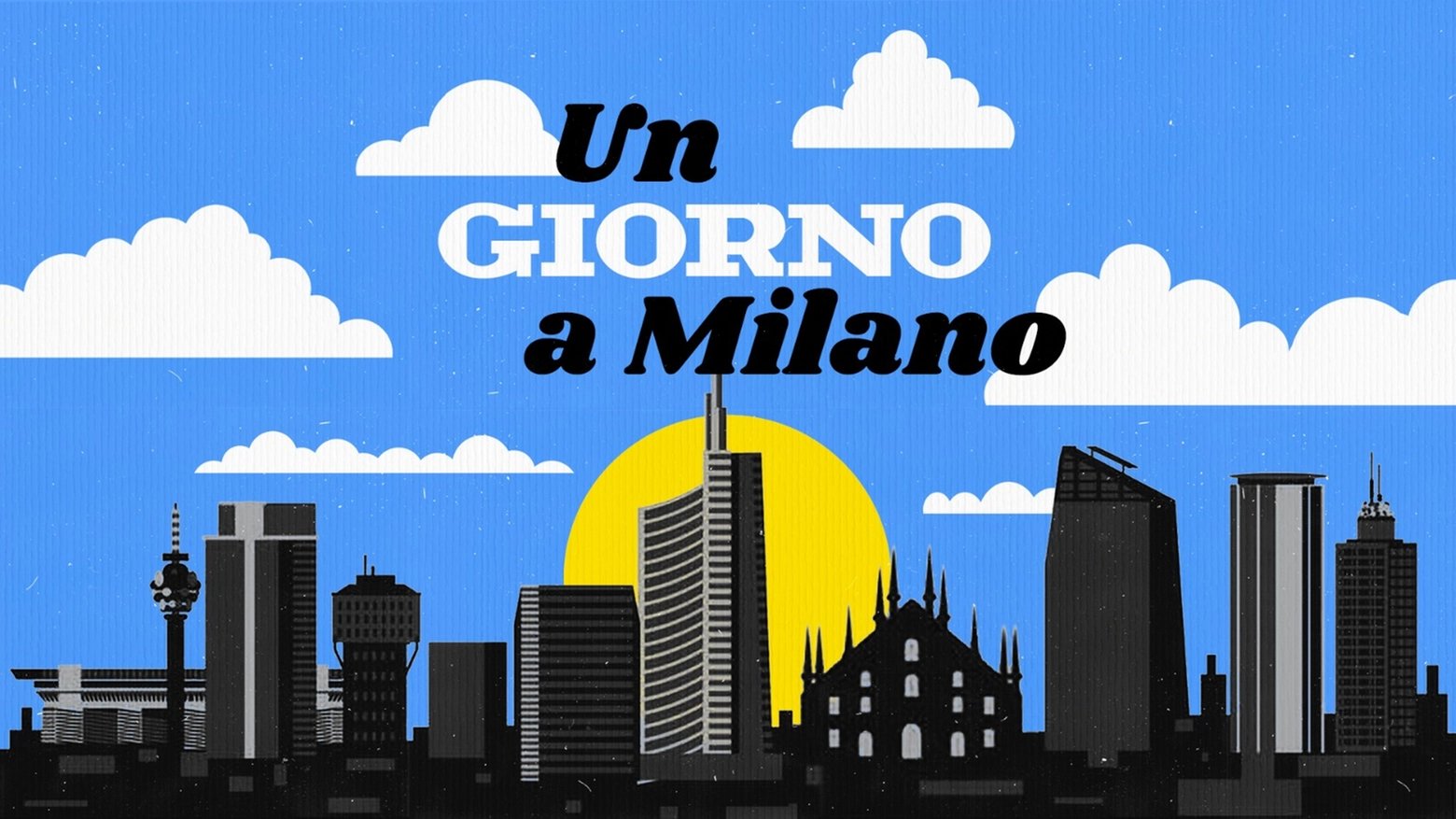 Un Giorno a Milano - Il podcast