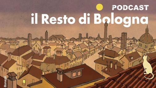Il nostro podcast - Il Resto di Bologna