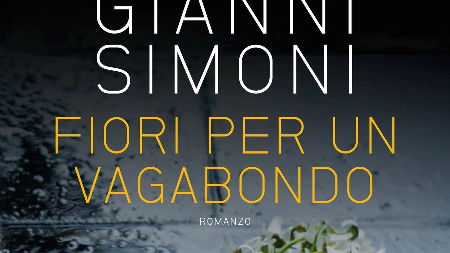La cover di Fiori per un vagabondo, ultimo libro di Gianni Simoni