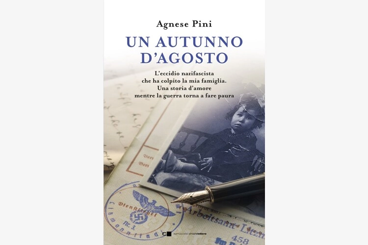 La copertina del libro di Agnese Pini 'Un autunno d'agosto'